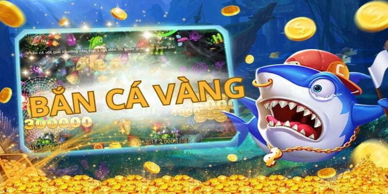 Luật chơi game bắn cá vàng tại 007win